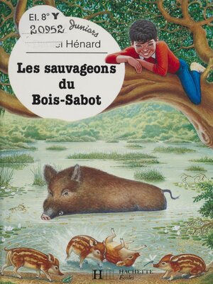 cover image of Les sauvageons du Bois-Sabot